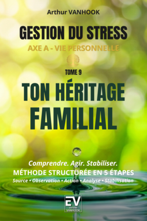 Couverture du livre Gestion du stress Ton héritage familial EDITIONS VANHOOK